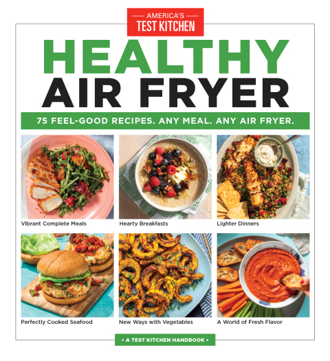 Healthy Air Fryer: 75 Feel-Good Recipes. Any Meal. Any Air Fryer. - FULL INSTANT DOWNLOAD | PDF DOCX EPUB