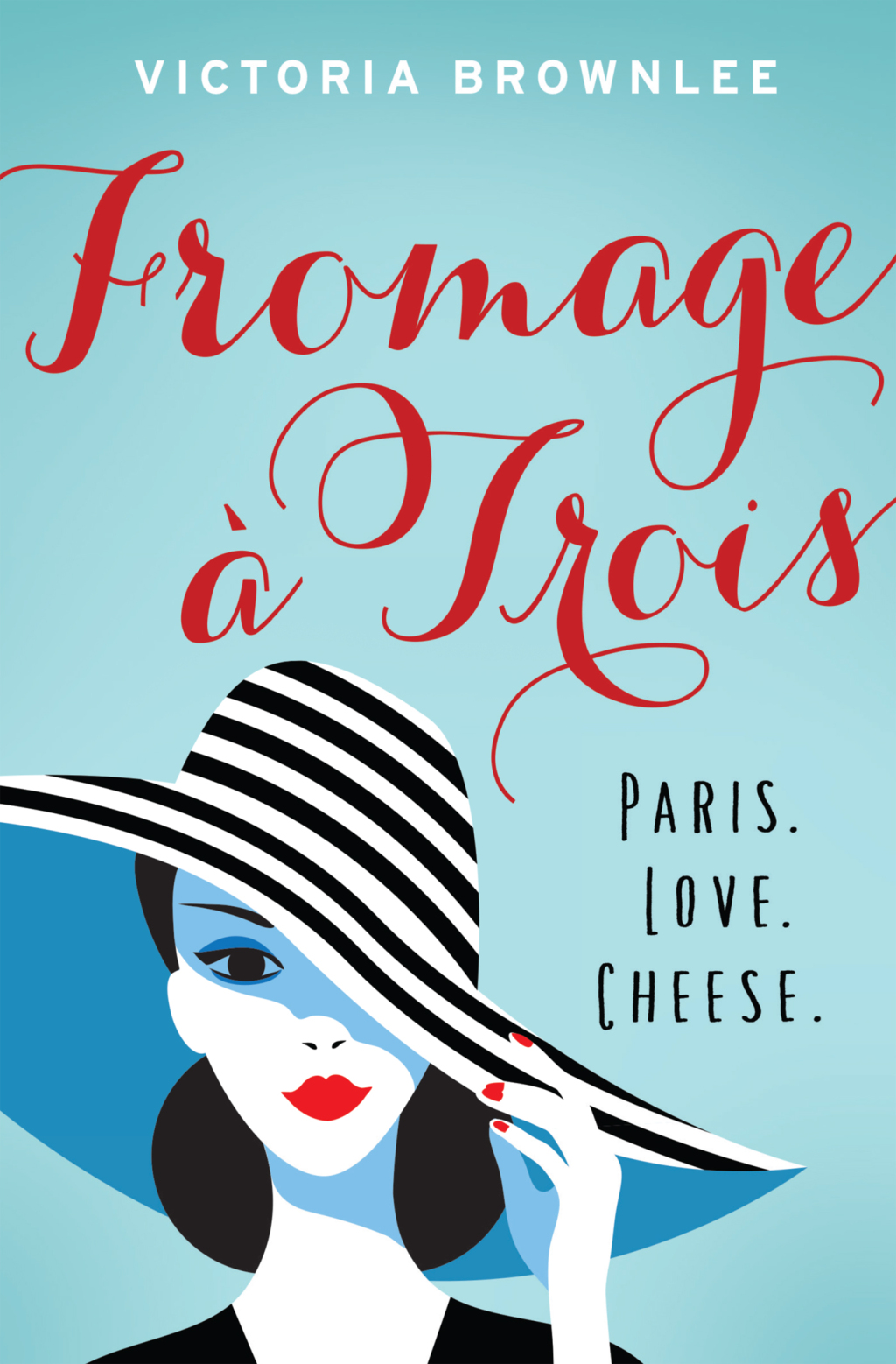Fromage à Trois Paris. Love. Cheese.