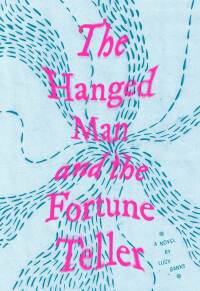 Cover image: The Hanged Man and the Fortune Teller 9781948705547