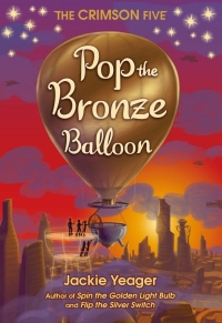 Omslagafbeelding: Pop the Bronze Balloon 9781948705561