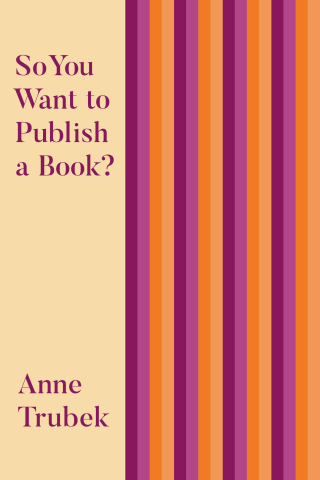 Imagen de portada: So You Want to Publish a Book? 9781948742665