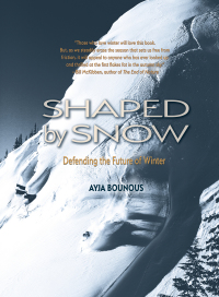 Cover image: Shaped by Snow 9781948814102