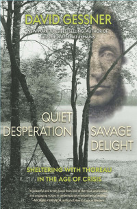 Cover image: Quiet Desperation, Savage Delight 9781948814485