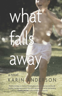 صورة الغلاف: What Falls Away 9781948814799