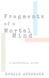 Titelbild: Fragments of a Mortal Mind 9781948908788