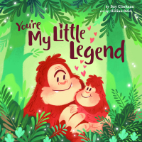 Cover image: You're My Little Legend 9781948931410