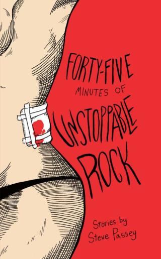 Cover image: Forty-Five Minutes of Unstoppable Rock 9780998632544
