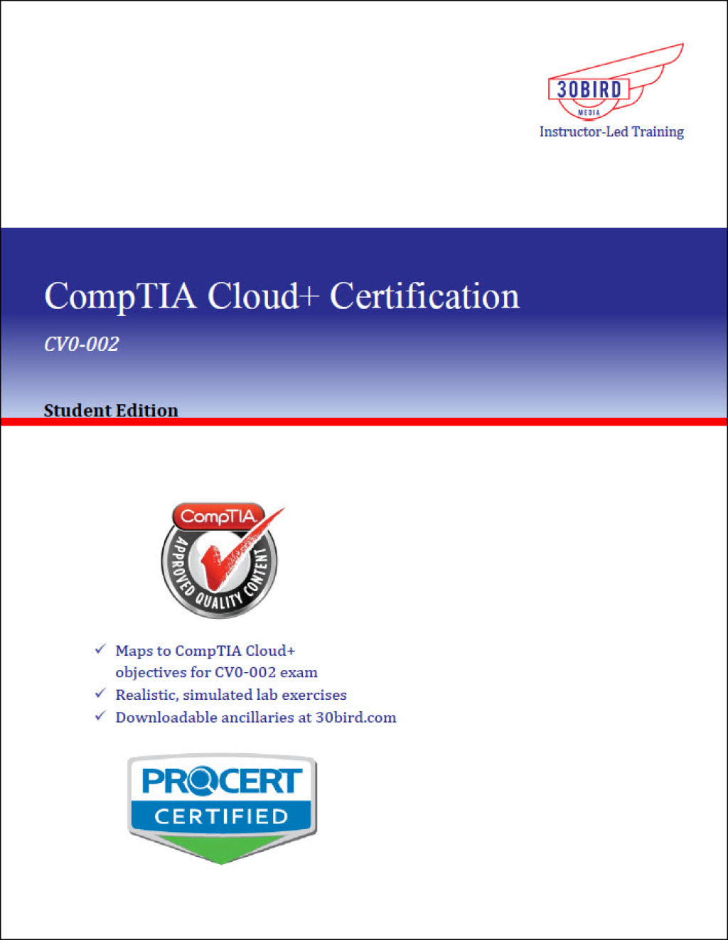 CompTIA Cloud+ Certification (Student Edition R1.1) 1st Edition