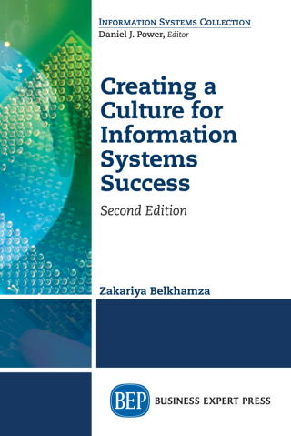 Cover image: Creating a Culture for Information Systems Success 2nd edition 9781948976312