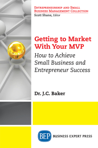 صورة الغلاف: Getting to Market With Your MVP 9781948976961