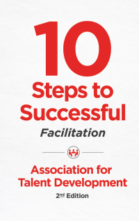 Omslagafbeelding: 10 Steps to Successful Facilitation 2nd edition 9781949036282