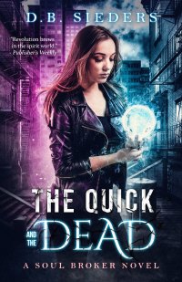 Cover image: The Quick and the Dead 9781949090543