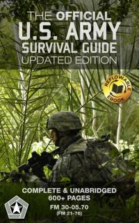 Imagen de portada: The Official U.S. Army Survival Guide: Updated Edition 9781547209460