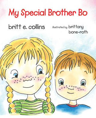 Cover image: My Special Brother Bo 9781941765920