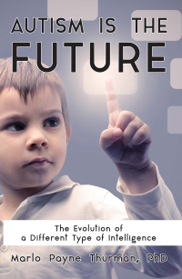 Cover image: Autism Is the Future 9781941765890