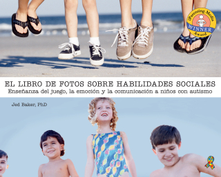 Cover image: El libro de fotos sobre habilidades sociales / The Social Skills Picture Book 9781949177268