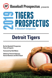 Cover image: Detroit Tigers 2019: A Baseball Companion 9781949332087