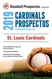 Cover image: St. Louis Cardinals 2019: A Baseball Companion 9781949332568