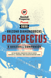 Cover image: Arizona Diamondbacks 2020: A Baseball Companion 9781949332940