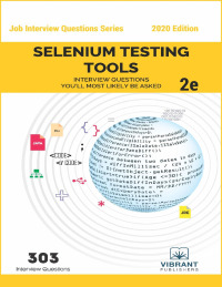 Imagen de portada: Selenium Testing Tools Interview Questions You'll Most Likely Be Asked 2nd edition 9781949395105