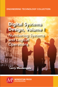 Cover image: Digital Systems Design, Volume I 9781949449112