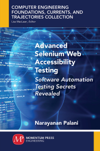 Cover image: Advanced Selenium Web Accessibility Testing 9781949449433