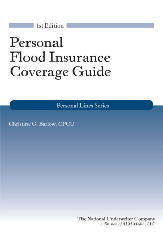 Cover image: Personal Flood Insurance Coverage Guide 1st edition 9781949506136