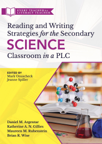Imagen de portada: Reading and Writing Strategies for the Secondary Science Classroom in a PLC at Work® 1st edition 9781949539011