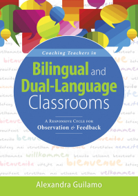 Imagen de portada: Coaching Teachers in Bilingual and Dual-Language Classrooms 1st edition 9781949539233