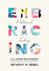 Imagen de portada: Embracing Relational Teaching 1st edition 9781949539912