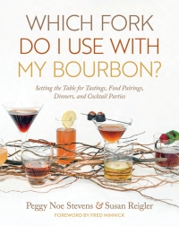 Cover image: Which Fork Do I Use with My Bourbon? 9781949669091