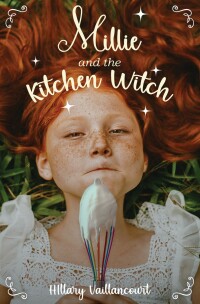 Omslagafbeelding: Millie and the Kitchen Witch 1st edition 9781949935448