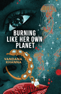 Cover image: Burning Like Her Own Planet 9781949944518