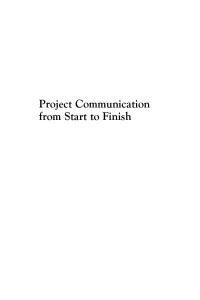Cover image: Project Communication from Start to Finish 9781949991543