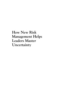 Titelbild: How New Risk Management Helps Leaders Master Uncertainty 9781949991604