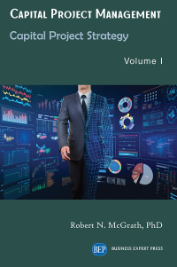 Titelbild: Capital Project Management, Volume I 9781949991840