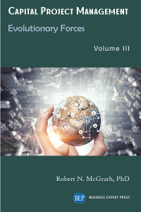 Cover image: Capital Project Management, Volume III 9781949991888