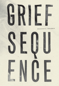 Cover image: Grief Sequence 9781940696881