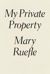 Cover image: My Private Property 9781940696386