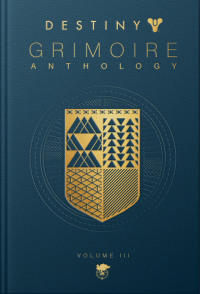 Imagen de portada: Destiny Grimoire Anthology, Volume III 9781950366248