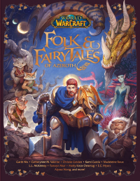 Omslagafbeelding: World of Warcraft: Folk & Fairy Tales of Azeroth 9781950366477