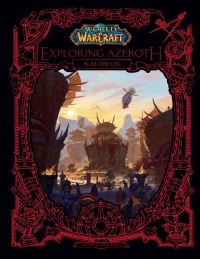 Cover image: World of Warcraft: Exploring Azeroth 9781950366613