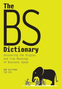 Omslagafbeelding: The BS Dictionary 9781950496167