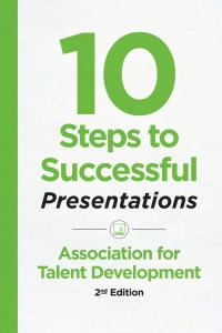 Cover image: 10 Steps to Successful Presentations 2nd edition 9781950496334