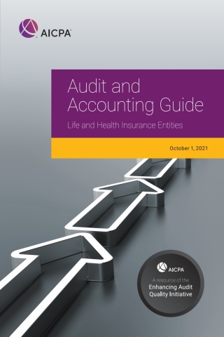 Cover image: Audit and Accounting Guide Life and Health Insurance Entities 1st edition 9781950688715