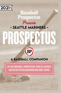 Cover image: Seattle Mariners 2021: A Baseball Companion 9781950716739