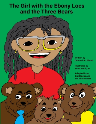 Cover image: The Girl with the Ebony Locs and the Three Bears 1st edition 9781950719075