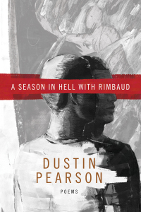 Cover image: A Season in Hell with Rimbaud 9781950774593
