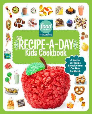 Cover image: Food Network Magazine Recipe-a-Day Kids Cookbook 35-Recipe Sampler! 9781950785919