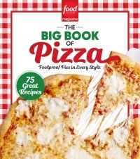 Cover image: Food Network Magazine The Big Book of Pizza 9781950785971